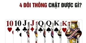 Bốn Đôi Thông Chặt Được Gì