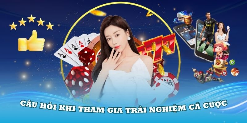 Câu hỏi về ứng dụng nhà cái