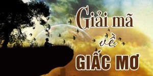 Giải Mã Giấc Mơ