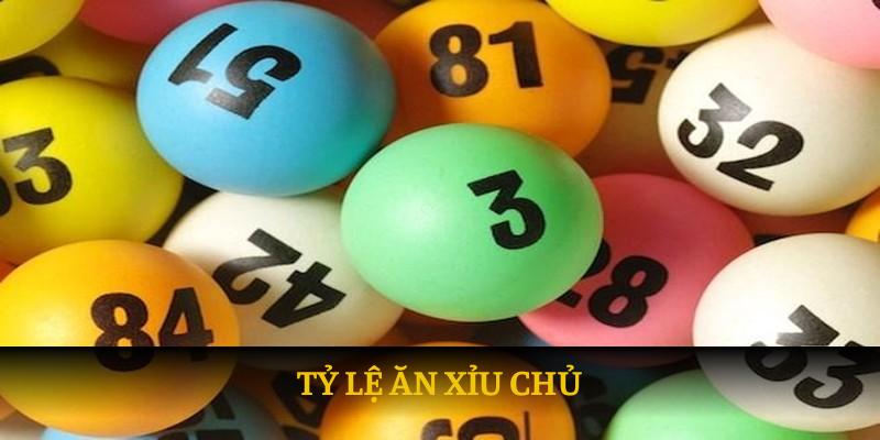 Tỷ lệ ăn xỉu chủ